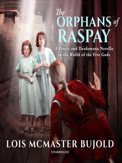 Title details for The Orphans of Raspay by Lois McMaster Bujold - Available